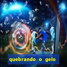 quebrando o gelo livro pdf